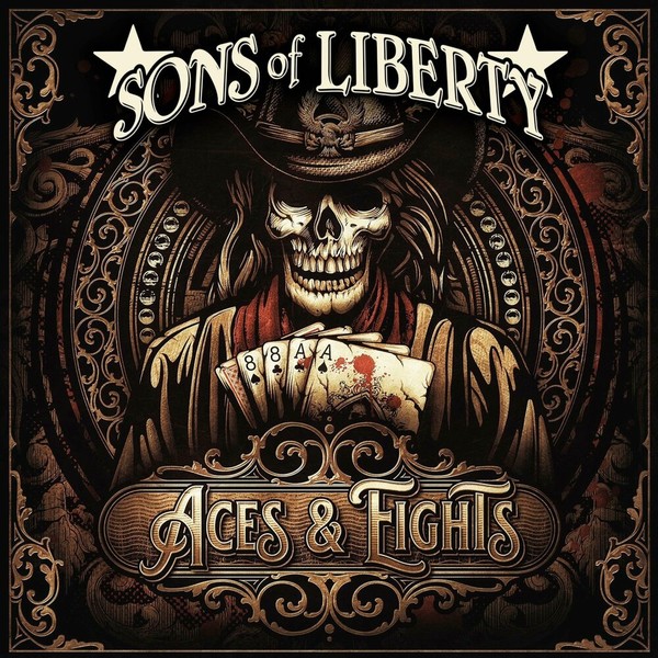 Sons Of Liberty - Aces & Eights (2021)
