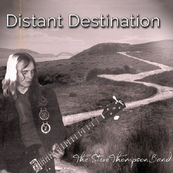 The Steve Thompson Band - Distant Destination (2023)