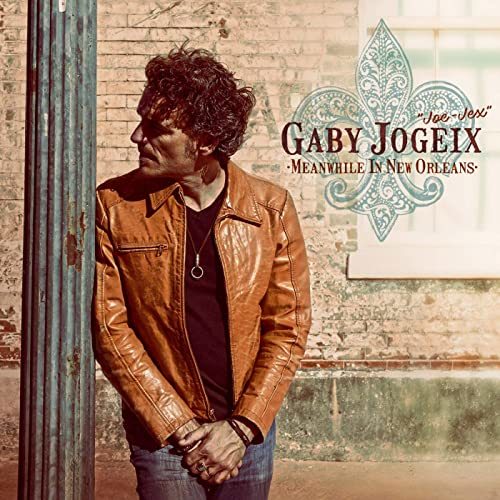 Gaby Jogeix - Meanwhile In New Orleans (2021)