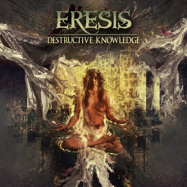 Eresis – Destructive Knowledge (2018)